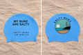 My Bunz are Salty ~ Sky Blue ~ Silicone Swim Cap